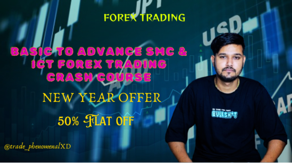 BASIC TO ADVANCE SMC & ICT FOREX TRADING CRASH COURSE